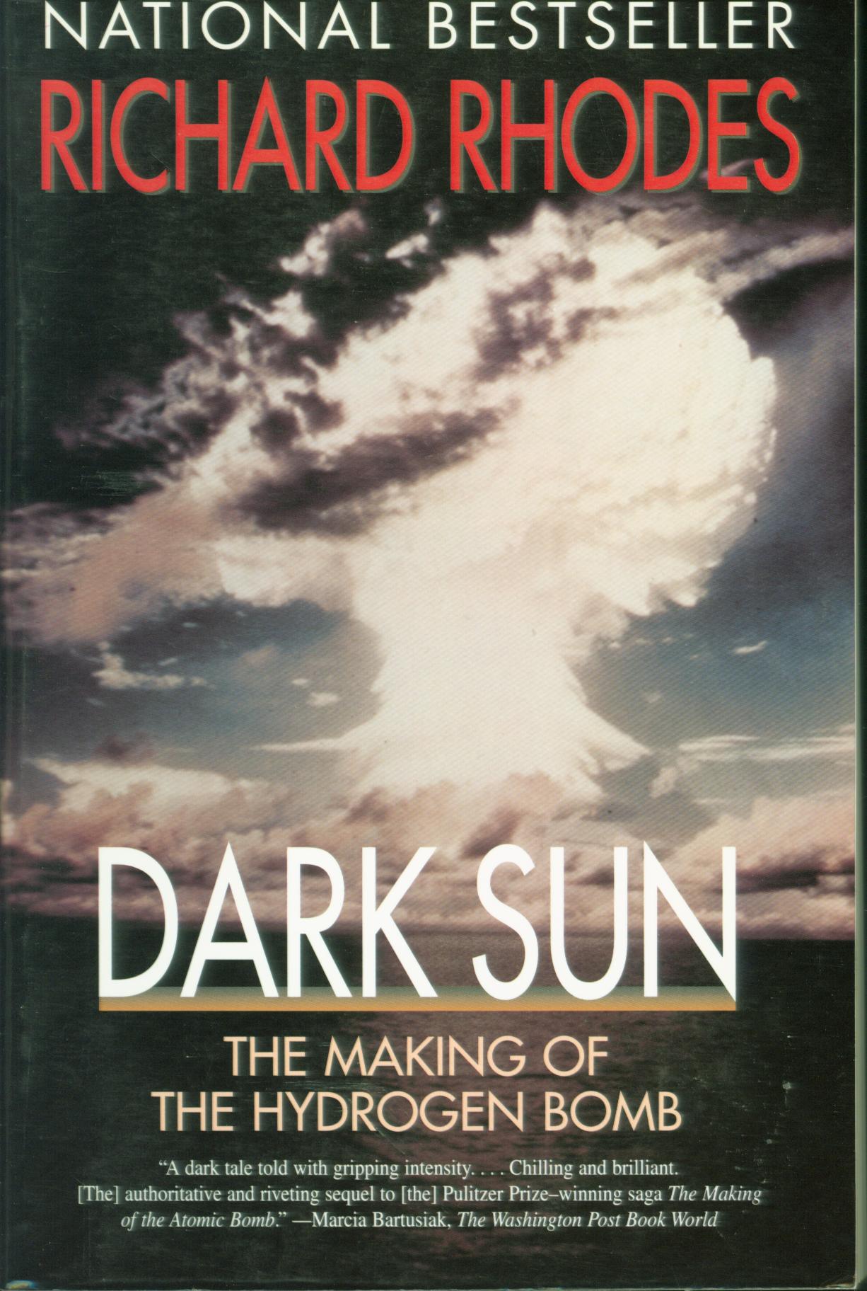 DARK SUN: the making of the hydrogen bomb--cloth. 